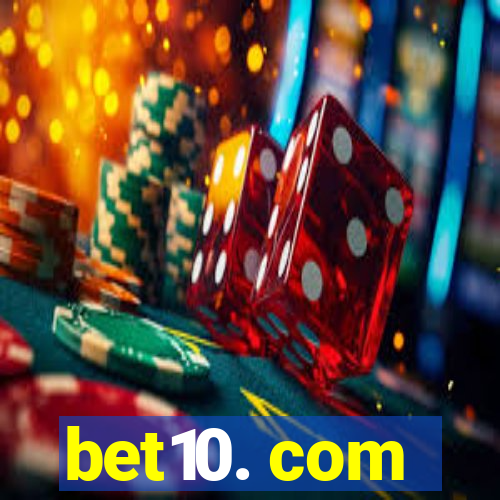 bet10. com